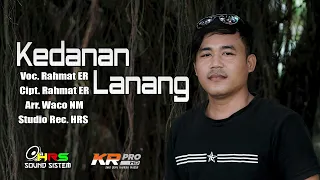 kedanan lanang voc rahmatt er cipt rahmatt er arr waco nm studio rec hrs