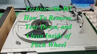 Technics SL-D2 - Part 1 How To Remove Tear Down and Clean Inside of Pitch Wheel