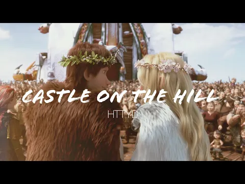 Download MP3 【HTTYD】Castle on the Hill