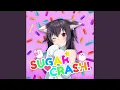 SugarCrash!