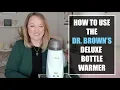 Dr Brown s Bottle Warmer Review Tutorial
