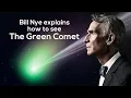 How to see Comet 2022 E3 (ZTF), the Green Comet