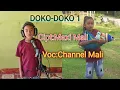 Download Lagu Lagu paling sedih-DOKO-DOKO 1#BY#MAXI MALI#Voc-Channel Mali-Maxi Mali Channel