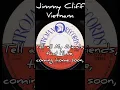 Jimmy Cliff - Vietnam (Lyrics)