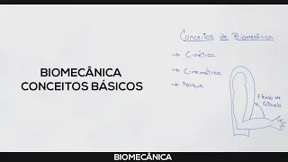 Biomecânica: Conceitos básicos