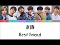 Download Lagu iKON - Best Friend [Lyrics Rom | Indo] Lirik Terjemahan Indonesia