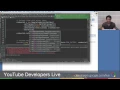 YouTube Developers Live Tips and tricks for working with OAuth with the Java API