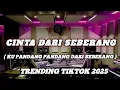 Download Lagu REMIX CINTA DARI SEBERANG VIRAL TRENDING 🔥🔥