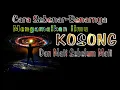 Lagu RAHASIA KOSONG YANG SEBENARNYA‼️DAN CARA MENGAMALKANNYA....