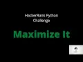 Maximize It Python Solution HackerRank Challenge
