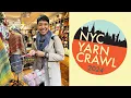 My NYC Yarn Crawl Experience 5 Yarn Stores in 1 Day