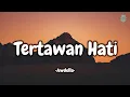 Awdella - Tertawan Hati (Lirik Lagu)