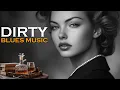 Download Lagu Dirty Blues - Chillout Whiskey Blues Music for Evening Relaxation | Laid-Back Blues Tunes