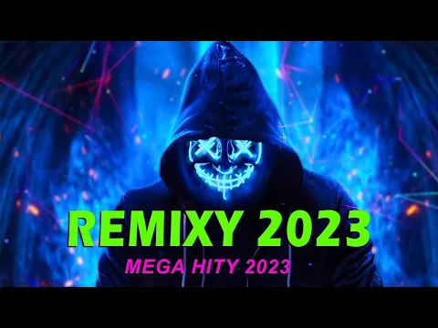 Download MP3 REMIXY 2023 🔥 MEGA HITY 2023 🎶 CZERWIEC 2023 ✅ NAJLEPSZA MUZYKA KLUBOWA 2023