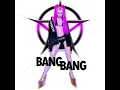 Bang Bang - Kill The Void & Ella Hox
