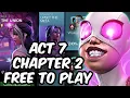 Act 7 Chapter 2 Free To Play Completion 2023 - The Gwenmaster