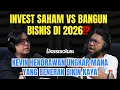 Invest Saham vs Bangun Bisnis: Mana Bikin Kaya di 2026⁉️Kevin Hendrawan Bongkar Realita Pahitnya