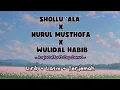 Download Lagu SHOLLU 'ALA X NURUL MUSHTOFA X WULIDAL HABIB ~ Cover by Azqiadaffa ft Cep Sanud | Viral Di Tiktok