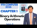 Binary Arithmetic Operations 9th Computer - Chapter 1