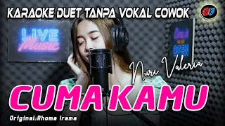 cuma kamu karaoke duet tanpa vokal pria nuri valeria ori rhoma irama 