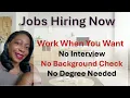 No Degree Needed No Background Check Remote Jobs WFH