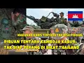 Lagu SERANGAN KILAT THAILAND BIKIN RIBUAN TENTARA KAMBOJA KABUR DARI GARIS DEPAN