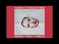 Flight Facilities ft. Need You ft. NÏKA (ellls Remix)