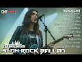 Download Lagu LAGU SLOW ROCK MELAYU TERBARU 2025 / Paling Sedih Menyayat Hati / Lagu Pop Minang / Slow Melayu🎶