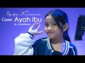 Download Lagu AYAH IBU - KARNAMEREKA || Cover Syifa Kusuma