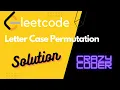 Letter Case Permutation Leetcode Solution Backtracking