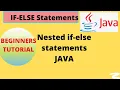 Java If else if else and Nested if-else statements Java coding examples for nested if-else
