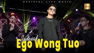 sadewok ft berkah talenta ego wong tuo official live music 