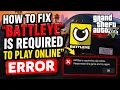 How to Fix BattlEye is Required to Play Online Error in GTA 5 PC