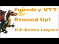 Foundry VTT Ground Up 02-Basic scene layers