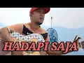 Download Lagu HADAPI SAJA ( Iwan Fals ), Cover : KBT