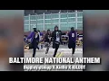 HOW YOU GONNA UP AND JITTLEYANG BALTIMORE NATIONAL ANTHEM - BIPPLEYIPSNIPP X KINFLO X KILDOT