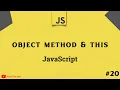 Object methods and this keyword in JavaScript - JavaScript tutorial 2022 part 20