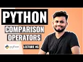 PYTHON Comparison Operators Lecture Python Tutorial for beginners