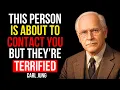 Lagu This Person Is About to Contact You but They Are Terrified || Carl Jung