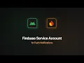 How to Get Firebase Service Account JSON File for Push Notifications Android