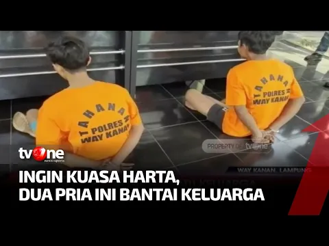 Motif Ayah & Anak Bantai Satu Keluarga Ingin Kuasai Harta