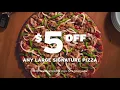 5 Off Signature Pizzas