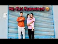We Got Scammed