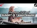 Download Lagu SUNSET DI TANAH ANARKI - SID || KUBASUH LUKA DENGAN AIR MATA - COVER VIRAL TIKTOK 2025 !!! MP3