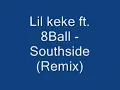 Lil Keke ft. 8Ball - Southside (Remix)