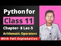 Python for Class 11 Operators Arithmetic Operators Chapter 8 CBSE Vishal Kumar in Hindi