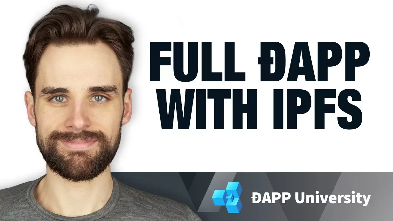 Build a Fully Decentralized Application with IPFS - Ethereum Dapp Programming Tutorial