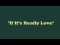 If It's Really Love - Peabo Bryson