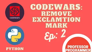 CodeWars Remove Exclamation Mark In Python 2