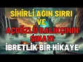 Download Lagu SİHİRLİ AĞIN SIRRI VE AÇGÖZLÜ BALIKÇININ SINAVI | İBRETLİK HİKAYELER #part3
